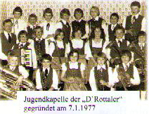 Jugendkapelle der "D'Rottaler" gegründet am 7.1.1977